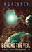 Beyond The Veil by R. S. Penney