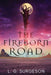 The Fireborn Road by L. G. Surgeson