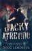 Jacky Atrevido: Os Assassinatos de Whitechapel Como Contados por Jack o Estripador by Doug Lamoreux