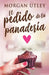 El pedido de la panadería by Morgan Utley