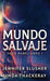 Mundo Salvaje by Jennifer Slusher