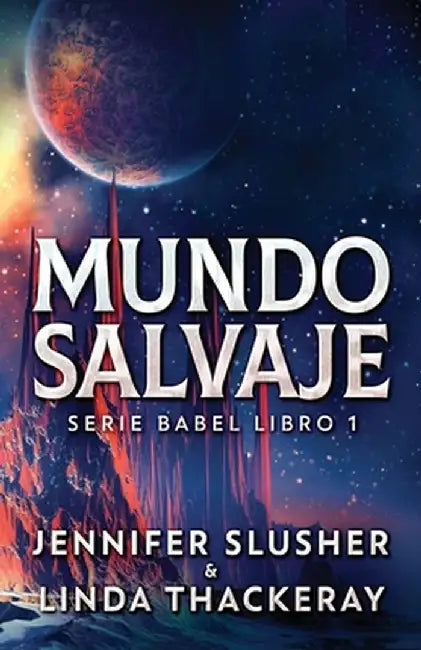 Mundo Salvaje by Jennifer Slusher