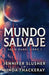 Mundo Salvaje by Jennifer Slusher