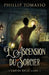 L'Ascension du Sorcier by Phillip Tomasso