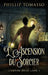 L'Ascension du Sorcier by Phillip Tomasso