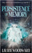 Persistence Of Memory by Woodward, Laurie