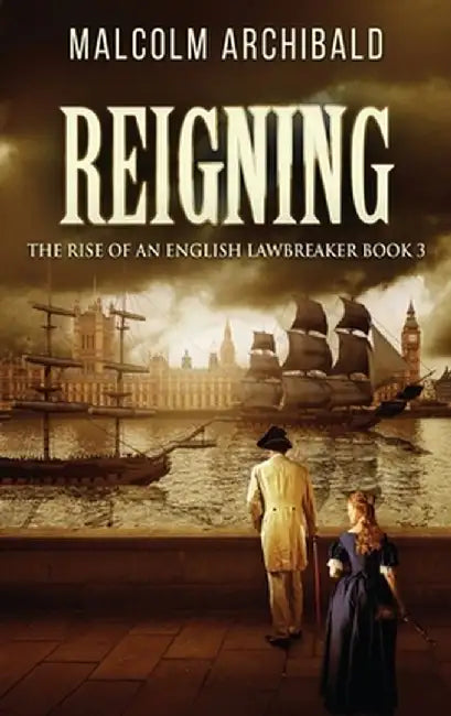 Reigning by Malcolm Archibald