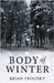 Body Of Winter by Brian Prousky