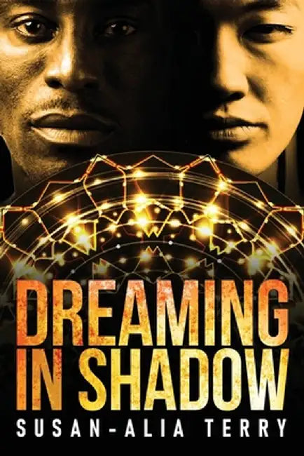 Dreaming In Shadow by Susan-Alia Terry