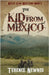 The Kid from Mexico by Newnes, Terence