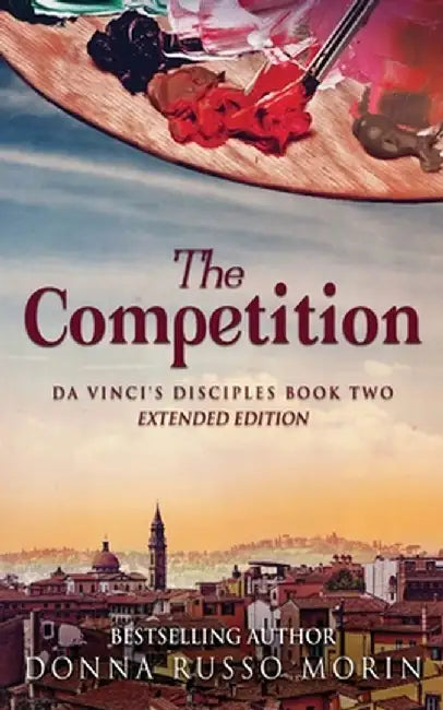 The Competition: Extended Edition by Donna Russo Morin