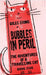 Bubbles In Peril by Ekins, Giles