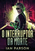O Interruptor da Morte by Ian Parson