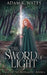 The Sword of Light by Adam K. Watts