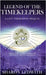 Legend of the Timekeepers: A Last Timekeepers Prequel by Sharon Ledwith