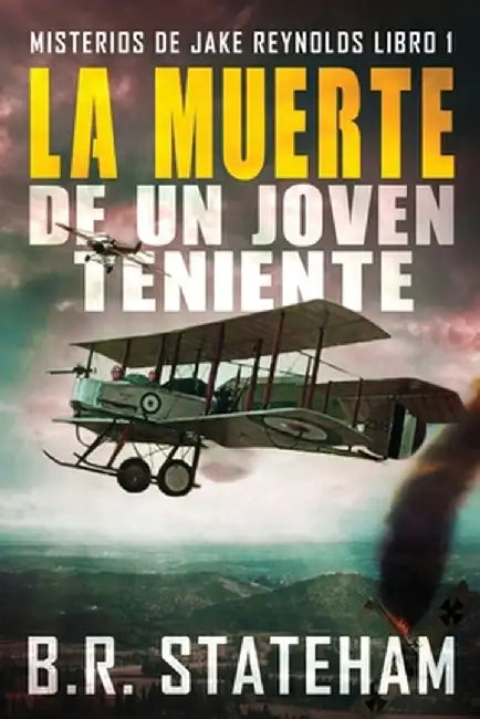 La Muerte de un Joven Teniente by B. R. Stateham
