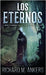 Los Eternos by Ankers, Richard M.