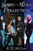 Spirit Of The Wolf Collection: The Complete Series by A. D. McLain