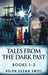 Tales From The Dark Past - Books 1-3 by Helen Susan Swift