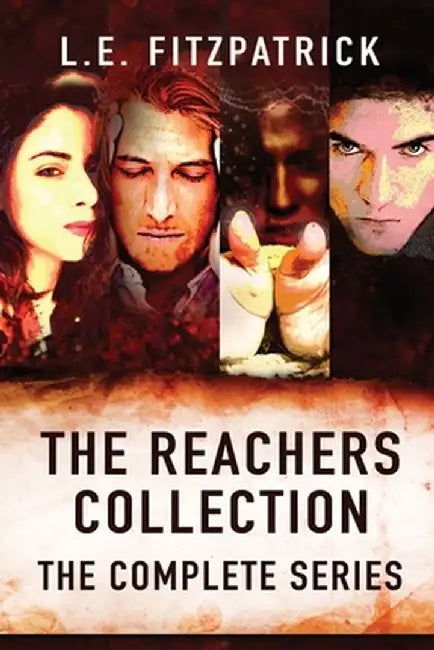 The Reachers Collection: The Complete Series by L. E. Fitzpatrick