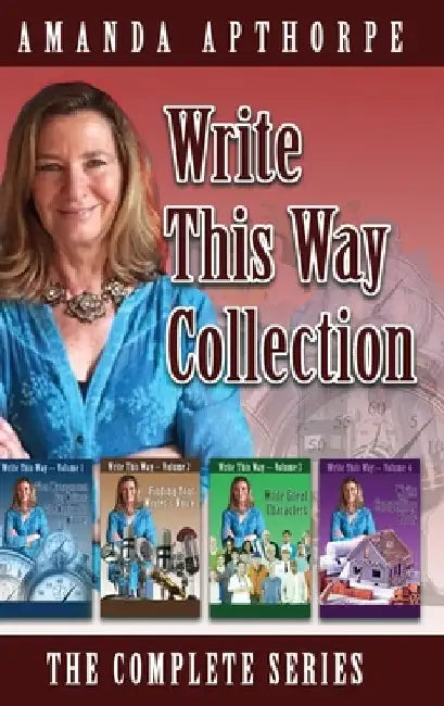 Write This Way Collection: The Complete Series by Amanda Apthorpe