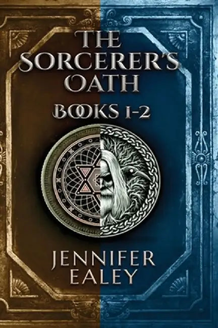 The Sorcerer's Oath - Books 1-2 by Jennifer Ealey