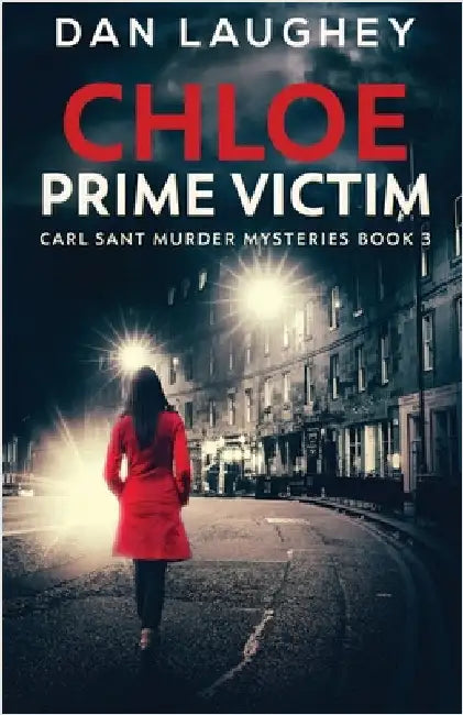 Chloe - Prime Victim by Laughey, Dan