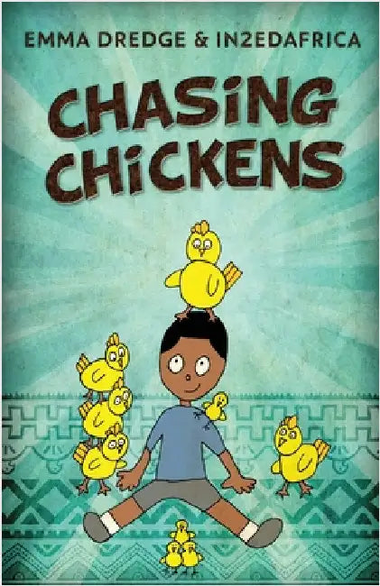 Chasing Chickens by Dredge, Emma