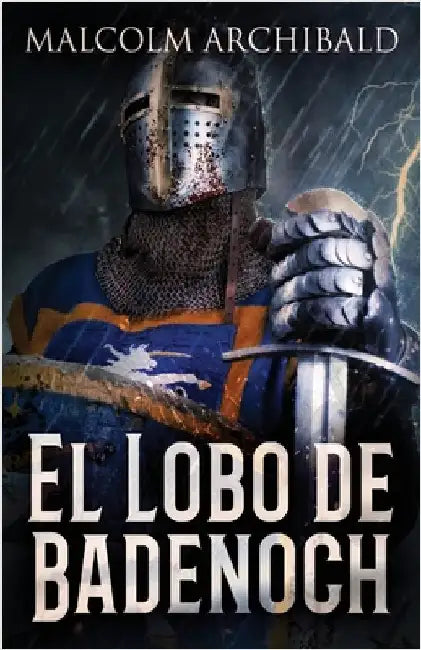 El Lobo de Badenoch by Archibald, Malcolm