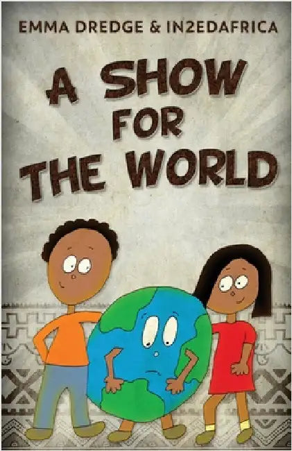 A Show For The World by Dredge, Emma