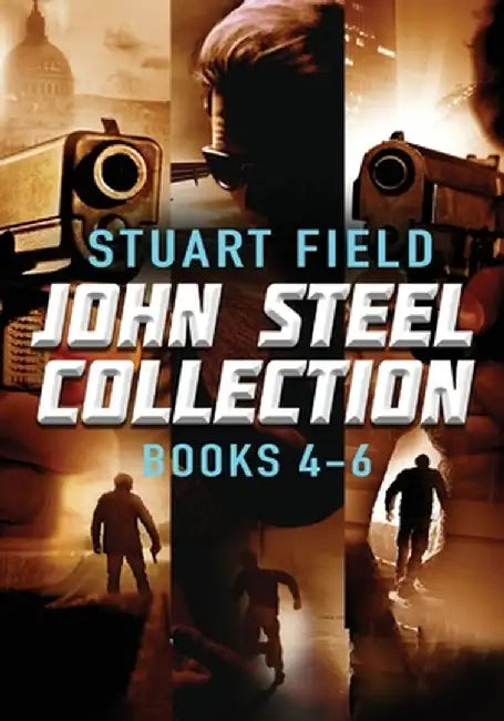 John Steel Collection - Books 4-6 by Stuart Field