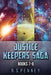 Justice Keepers Saga - Books 7-9 by R. S. Penney