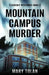 Mountain Campus Murder by Mary Tolan