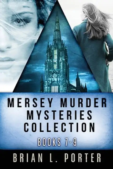 Mersey Murder Mysteries Collection - Books 7-9 by Brian L. Porter