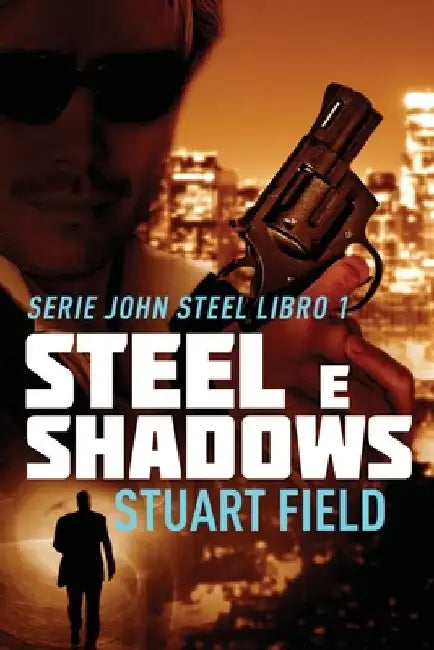 Steel e Shadows by Stuart Field