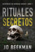 Rituales secretos by Jo Beekman