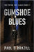 Gumshoe Blues by Paul D. Brazill