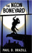The Neon Boneyard by Paul D. Brazill