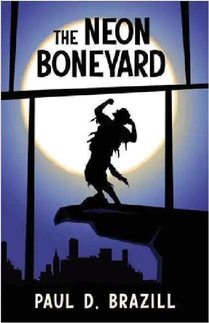 The Neon Boneyard by Brazill, Paul D.