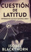 Cuestión de Latitud by Isobel Blackthorn