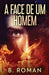 A Face de Um Homem by B. Roman