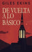 De Vuelta A Lo Básico by Giles Ekins