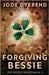 Forgiving Bessie by Overend, Jody