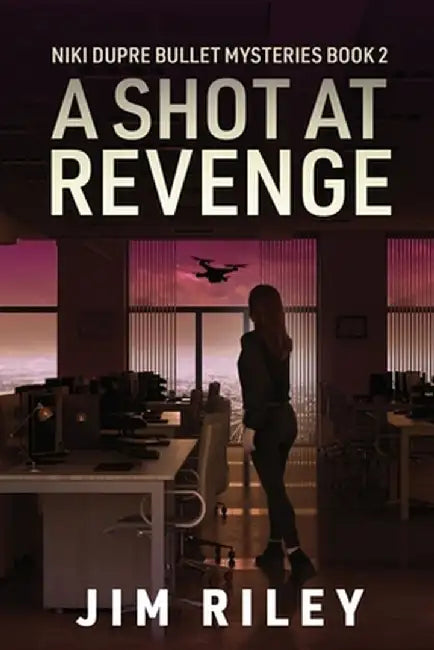 A Shot at Revenge by Jim Riley