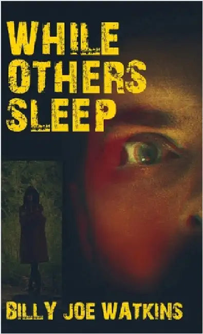 While Others Sleep by Watkins, Billy Joe