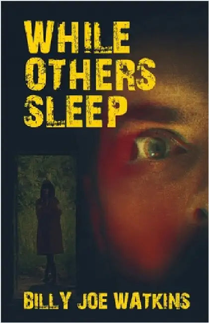 While Others Sleep by Watkins, Billy Joe