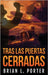 Tras Las Puertas Cerradas by Porter, Brian L.