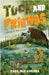 Tuck and Friends by Goodman, Carolinda