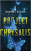 Project Chrysalis by Gabriel Bloor