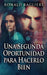 Una Segunda Oportunidad para Hacerlo Bien by Ronald Bagliere